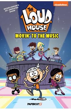 The Loud House Vol. 24: Movin' to the Music -