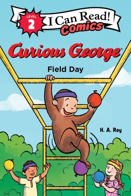 Curious George: Field Day - H. A. Rey