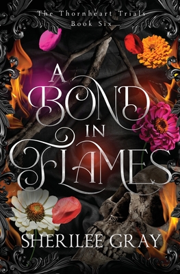 A Bond in Flames - Sherilee Gray