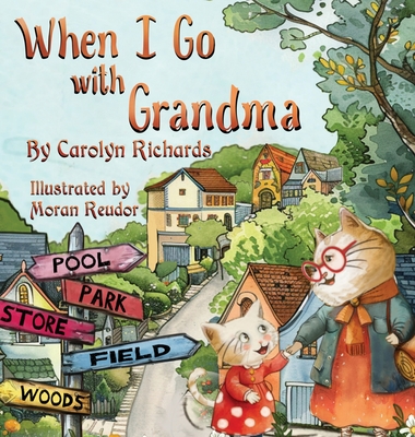 Coperta cărții 'When I Go with Grandma - Carolyn Richards'