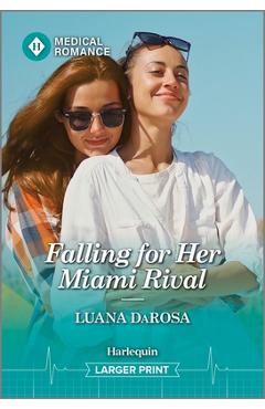 Poza produsului Falling for Her Miami Rival - Luana Darosa