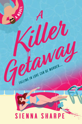 A Killer Getaway - Sienna Sharpe