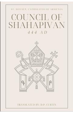Coperta cărții 'Council of Shahpavian (444 AD) - Catholicos Of Armenia St Hovsep'