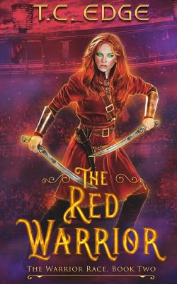 The Red Warrior: The Warrior Race, Book Two - Laercio Messias