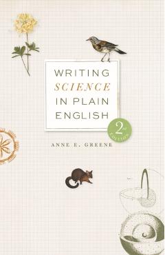 Writing Science in Plain English, Second Edition - Anne E. Greene