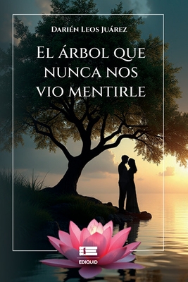 El árbol que nunca nos vio mentirle - Grupo Ígneo