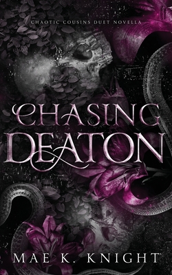Chasing Deaton - Mae K. Knight