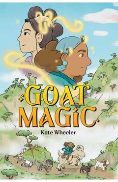 Poza produsului Goat Magic - Kate Wheeler