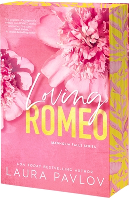 Loving Romeo - Laura Pavlov