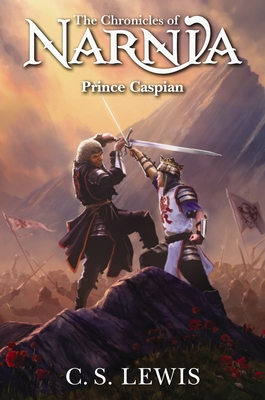 Prince Caspian: The Return to Narnia - C. S. Lewis