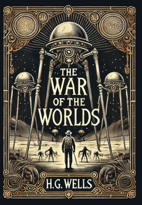 The War of the Worlds (Collector's Edition) (Laminated Hardback with Jacket) - H. G. Wells
