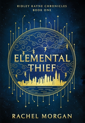 Elemental Thief - Rachel Morgan
