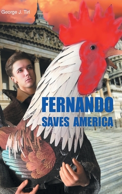 Fernando Saves America - George J. Tirl