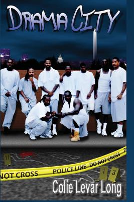 Drama City - Colie Levar Long
