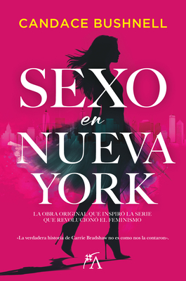Sexo En Nueva York - Candace Bushnell