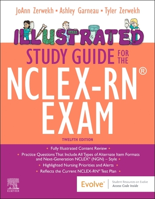 Illustrated Study Guide for the Nclex-Rn(r) Exam - Joann Zerwekh