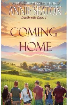 Coperta cărții 'Coming Home - Annie Seaton'