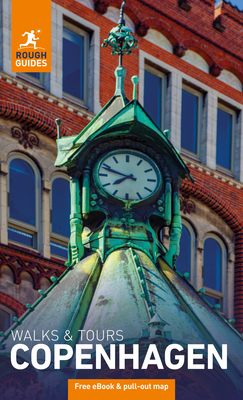 Rough Guides Walks and Tours Copenhagen: Top 14 Itineraries for Your Trip: Travel Guide with eBook - Rough Guides