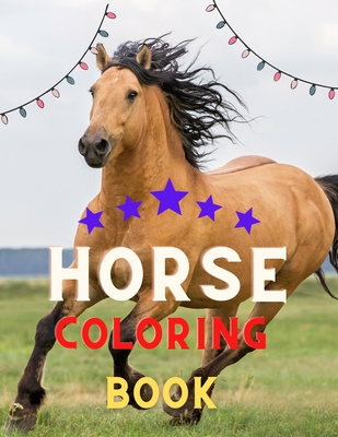 Horse coloring book: Funny Horse Coloring Pages for Kids (Horse Coloring Book for Kids Ages 4-8 9-12): Coloring book for horse lovers - Alejandro Vann