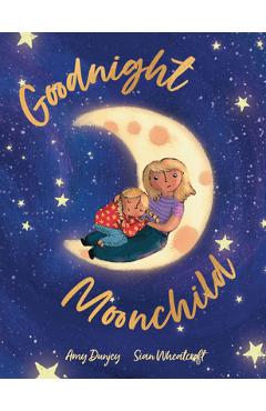 Coperta cărții 'Goodnight Moonchild - Amy Dunjey'
