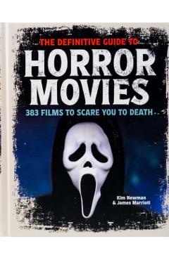 The Definitive Guide to Horror Movies - Kim Newman