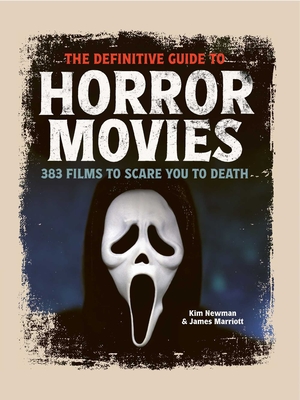 The Definitive Guide to Horror Movies - Kim Newman