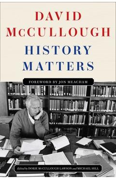 Poza produsului History Matters - David Mccullough