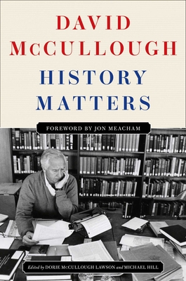 History Matters - David Mccullough