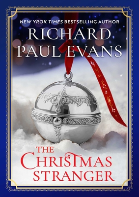 The Christmas Stranger - Richard Paul Evans