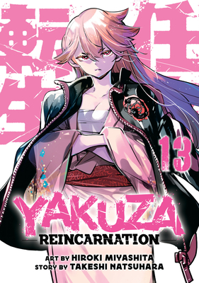 Yakuza Reincarnation Vol. 13 - Takeshi Natsuhara