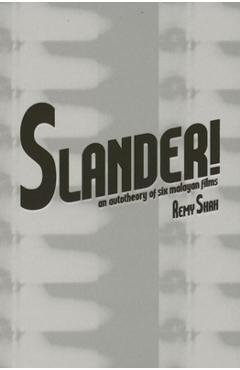 Coperta cărții 'Slander!: An Autotheory of Six Malayan Films - Jeremy Sharma'