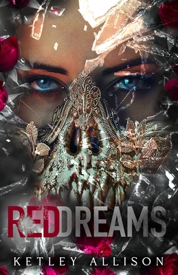 Red Dreams - Ketley Allison