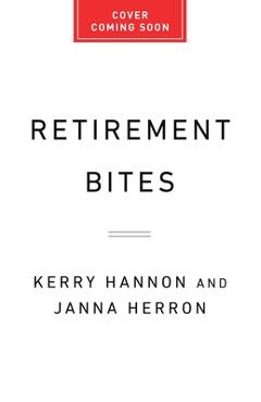 Poza produsului Retirement Bites: A Gen X Guide to Securing Your Financial Future - Kerry Hannon