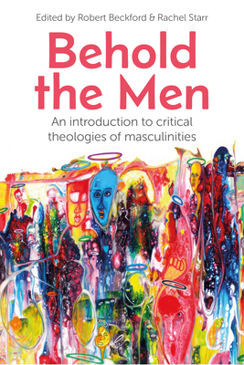 Behold the Men - Robert Beckford