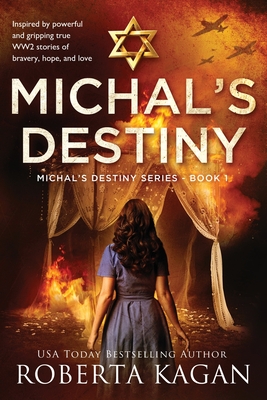 Michal's Destiny - Roberta Kagan