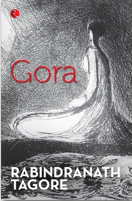 Gora - Rabindranath Tagore