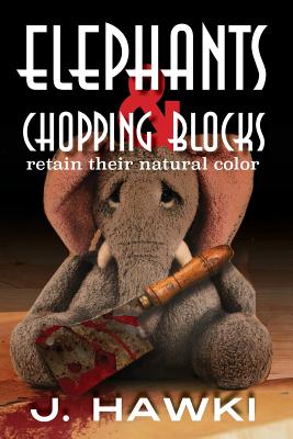 Elephants And Chopping Blocks Retain Their Natural Color - J. Hawki