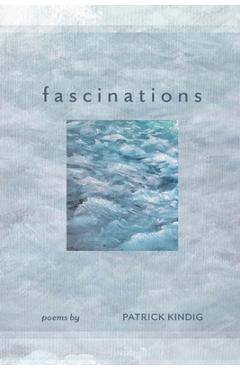 Poza produsului fascinations - Patrick Kindig
