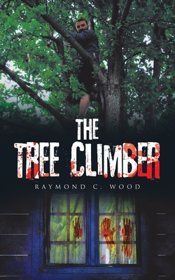 The Tree Climber - Raymond C. Wood