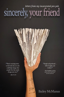 sincerely, your friend - Bailey Mcmanus