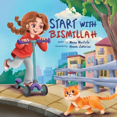 Start with Bismillah - Mona Mustafa