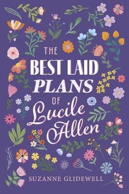 The Best Laid Plans of Lucile Allen - Suzanne Glidewell