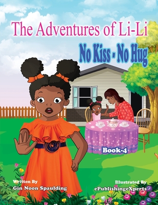 No Kiss - No Hug - Gin Noon Spaulding