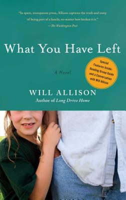 What You Have Left - Will Allison