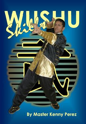 Wushu Skills - Allen Woodman