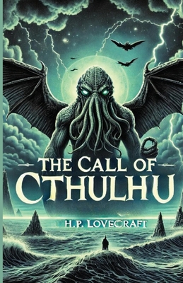 The Call Of Cthulhu(Illustrated) - H. P. Lovecraft