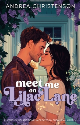 Meet Me on Lilac Lane - Andrea Christenson