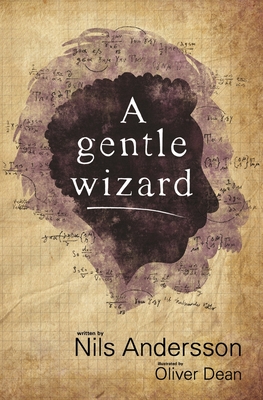 Coperta cărții 'A gentle wizard - Oliver Dean'