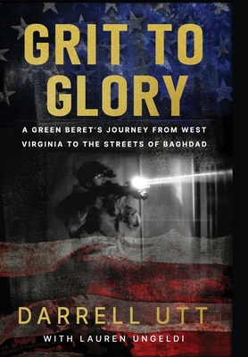 Grit to Glory - Darrell Utt