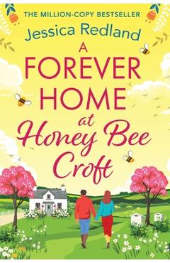 Coperta cărții 'A Forever Home at Honey Bee Croft - Jessica Redland'